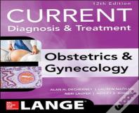 Current Diagnosis & Treatment Obstetrics & Gynecology