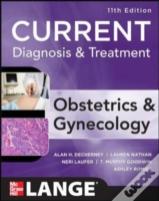 Current Diagnosis & Treatment Obstetrics & Gynecology