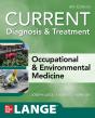 Current Diagnosis & Treatment Occupational & Environmental Medicine, Sixth Edition - Preview