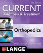Current Diagnosis & Treatment Orthopedics, Sixth Edition - Preview