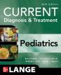 Current Diagnosis & Treatment Pediatrics, Twenty-Sixth Edition - Preview