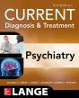 Current Diagnosis & Treatment Psychiatry, Third Edition - Preview
