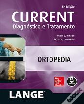 CURRENT Diagnóstico e Tratamento: Ortopedia