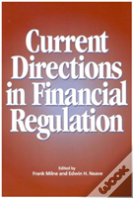 Current Directions In Financial Regulation