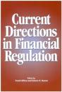 Current Directions In Financial Regulation - Preview