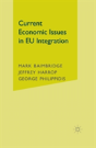 Current Economic Issues In Eu Integration - Preview