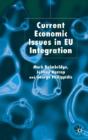 Current Economic Issues In Eu Integration - Preview