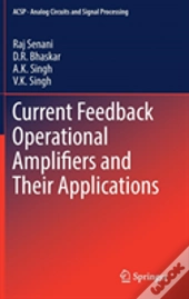 Current Feedback Operational Amplifiers And Their Applications