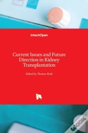 Capa do artigo Current Issues And Future Direction In Kidney Transplantation