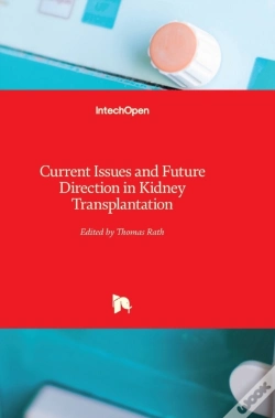 Capa do artigo Current Issues And Future Direction In Kidney Transplantation