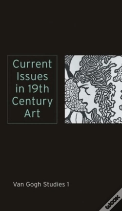 Capa do artigo Current Issues In 19th Century Art: Van Gogh Studies 1