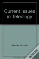Current Issues In Teleology