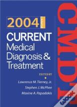 Current Medical Diagnosis & Treatment - 2004