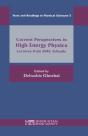 Current Perspectives In High Energy Physics - Preview