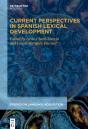 Current Perspectives In Spanish Lexical Development - Preview