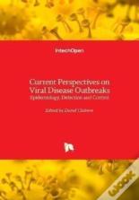 Current Perspectives On Viral Disease Outbreaks