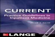 Current Practice Guidelines In Inpatient Medicine