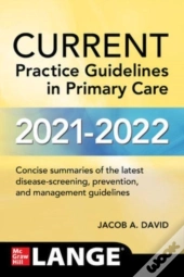 Current Practice Guidelines In Primary Care 2021-2022