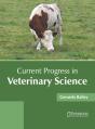 Current Progress In Veterinary Science - Preview