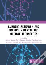 Current Research And Trends In Dental And Medical Technology
