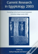 Current Research In Egyptology 4 (2003)