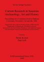 Current Research In Sasanian Archaeology Art And History - Preview