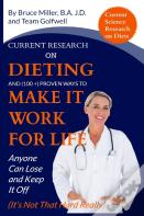 Current Research On Dieting And Proven Ways To Make It Work For Life