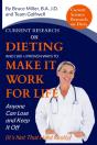 Current Research On Dieting And Proven Ways To Make It Work For Life - Preview