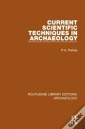 Capa do artigo Current Scientific Techniques In Archaeology