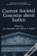 Current Societal Concerns About Justice