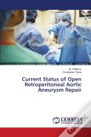 Current Status Of Open Retroperitoneal Aortic Aneurysm Repair