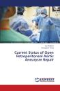 Current Status Of Open Retroperitoneal Aortic Aneurysm Repair - Preview