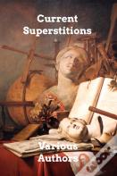 Current Superstitions