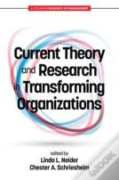 Current Theory And Research In Transforming Organizations