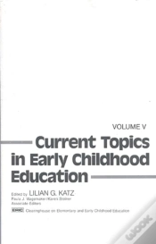 Capa do artigo Current Topics In Early Childhood Education, Volume 5