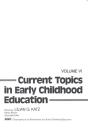 Current Topics In Early Childhood Education, Volume 6 - Preview