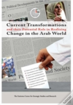 Capa do artigo Current Transformations And Their Potential Role In Realizing Change In The Arab World