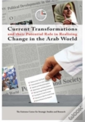 Capa do artigo Current Transformations And Their Potential Role In Realizing Change In The Arab World