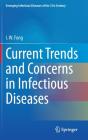Current Trends And Concerns In Infectious Diseases - Preview