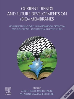 Capa do artigo Current Trends And Future Developments On (Bio-) Membranes