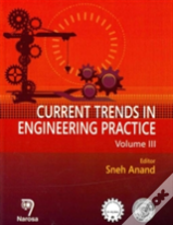 Current Trends In Engineering Practice