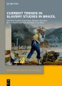 Current Trends In Slavery Studies In Brazil - Preview