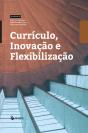 Currículo, Inovação e Flexibilização - Preview