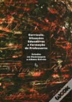 Currículo, Situações Educativas e Formação de Professores