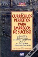 Currículos Perfeitos para Empregos de Sucesso