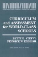 Curriculum And Assessment For World-Class Schools