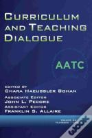 Curriculum And Teaching Dialogue Vol 22 Issue 1 & 2