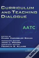 Curriculum And Teaching Dialogue Vol 23 Issue 1 & 2