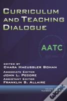 Curriculum And Teaching Dialogue Vol 23 Issue 1 & 2