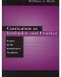 Curriculum As Institution And Practice - Preview